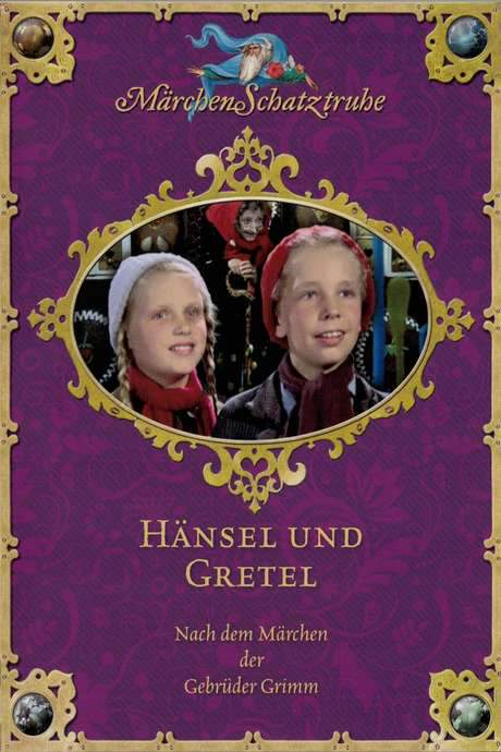 Hansel and Gretel